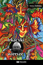 Irkacyki i wiersze - Irena Zielińska | mała okładka
