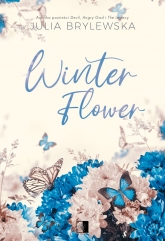 Winter Flower
 - Julia Brylewska | mała okładka