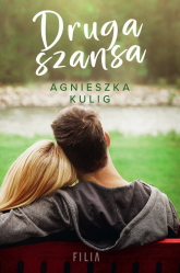 Druga szansa - Agnieszka Kulig | mała okładka