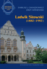Ludwik Sitowski (1880-1947) - Gwiazdowicz J. Dariusz, Wiśniewski Jerzy | mała okładka
