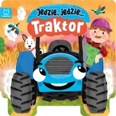 Jedzie, jedzie… Traktor
 - Monika Basiejko | mała okładka