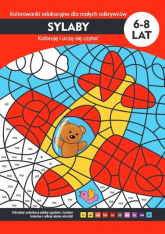 Sylaby Kolorowanki edukacyjne dla małych odkrywców Koloruje i uczę się czytać 6-8 lat - Wójcicka-Kołodziej Agata | mała okładka