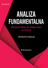 Analiza fundamentalna Wykorzystanie na rynku akcji w Polsce - Krzysztof Kowalke | mała okładka