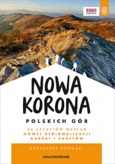 Nowa Korona Polskich Gór. MountainBook. Wydanie 1 - Krzysztof Bzowski | mała okładka