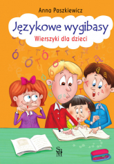 Językowe wygibasy Wierszyki dla dzieci - Anna  Paszkiewicz | mała okładka