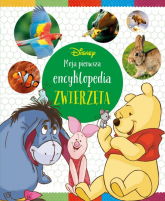 Moja pierwsza encyklopedia. Zwierzęta. Disney - David  Khayat, Parent Nancy | mała okładka