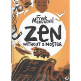 Zen Without a Master - Frenk Meeuwsel | mała okładka