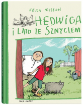 Hedwiga i lato ze Sznyclem - Frida Nilsson | mała okładka