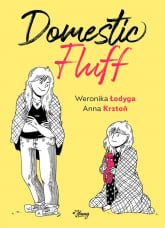 Domestic Fluff - Weronika Łodyga | mała okładka