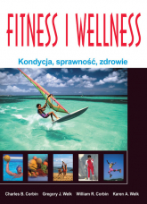 Fitness i Wellness Kondycja, sprawność, zdrowie - Corbin Charles B., Corbin William R., Welk Gregory J., Welk Karen A. | mała okładka