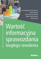 Wartość informacyjna sprawozdania biegłego rewidenta - Janulek Hanna | mała okładka