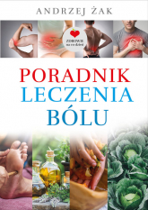 Poradnik leczenia bólu - Andrzej Żak | mała okładka