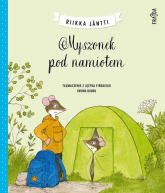 Myszonek pod namiotem - Riikka Jäntti | mała okładka