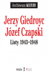 Listy 1943-1948 - Giedroyc Jerzy, Czapski Józef | mała okładka