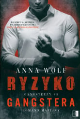Ryzyko Gangstera - Anna Wolf | mała okładka