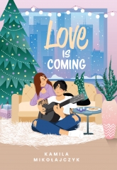 Love is coming
 - Kamila Mikołajczyk | mała okładka