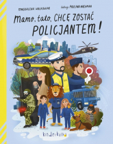 Mamo tato chcę zostać policjantem - Magdalena Walkowiak | mała okładka
