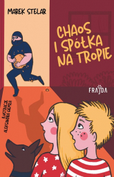 Chaos i spółka na tropie - Marek Stelar | mała okładka