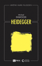 Krótki kurs filozofii. Heidegger - Michael Inwood | mała okładka