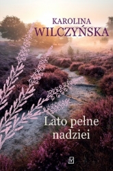 Lato pełne nadziei
 - Karolina Wilczyńska | mała okładka