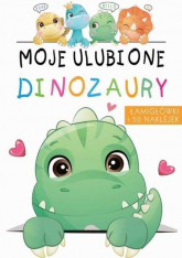 Moje ulubione dinozaury - Opracowanie Zbiorowe | mała okładka