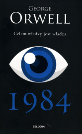 1984 Celem władzy jest władza - George  Orwell, George Orwell | mała okładka