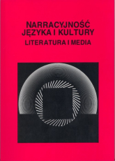 Narracyjność języka i kultury Literatura i media -  | mała okładka