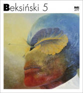Beksiński 5 - wydanie miniaturowe - Wiesław Banach, Zdzisław Beksiński | mała okładka