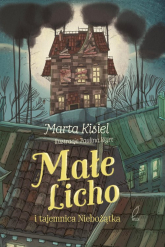 Małe Licho i tajemnica Niebożątka - Marta Kisiel | mała okładka