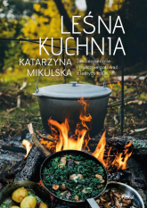 Leśna kuchnia - Katarzyna Mikulska | mała okładka