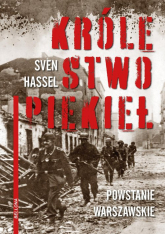Królestwo piekieł Powstanie Warszawskie - Sven Hassel | mała okładka