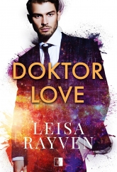 Doktor Love
 - Leisa Rayven | mała okładka