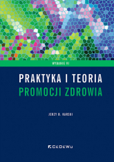 Praktyka i teoria promocji zdrowia - Karski Jerzy B. | mała okładka