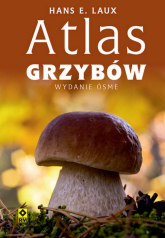 Atlas grzybów - Laux Hans E. | mała okładka