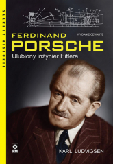 Ferdinand Porsche Ulubiony inżynier Hitlera - Karl Ludvigsen | mała okładka