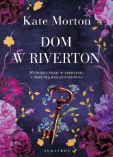 Dom w Riverton
 - Kate Morton | mała okładka
