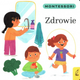 Montessori Zdrowie - Marzena Kunicka-Porwisz | mała okładka
