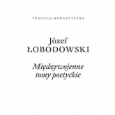 Międzywojenne tomy poetyckie - Łobodowski Józef | mała okładka