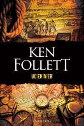Uciekinier
 - Ken Follett | mała okładka