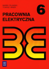 Pracownia elektryczna 6 Biblioteka elektryka - Winek Tomasz | mała okładka