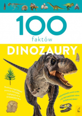 100 faktów Dinozaury - Paweł Zalewski | mała okładka
