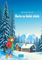 Marta na białej szkole - Agnieszka Świrniak | mała okładka
