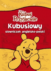 Kubuś i Przyjaciele Kubusiowy słowniczek angielsko-polski -  | mała okładka