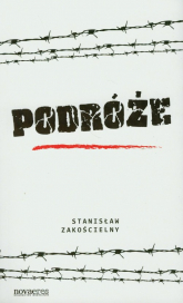 Podróże - Stanisław Zakościelny | mała okładka