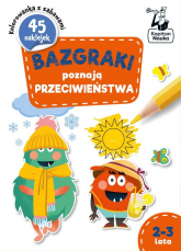 Bazgraki poznają Przeciwieństwa 2-3 lata - Katarzyna Szumska | mała okładka