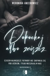 Pokochaj albo zniszcz Tom 2 - Weronika Ancerowicz | mała okładka