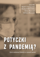 Potyczki z pandemią? Życie codzienne Polaków w czasach zarazy -  | mała okładka
