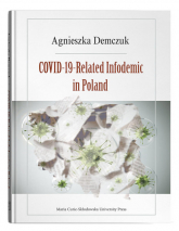 COVID-19-Related Infodemic in Poland - Agnieszka Demczuk | mała okładka