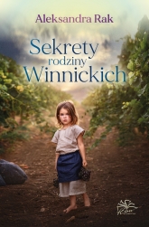 Sekrety rodziny Winnickich
 - Aleksandra Rak | mała okładka