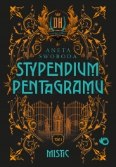 Mistic. Stypendium pentagramu. Tom 1
 - Aneta Swoboda | mała okładka